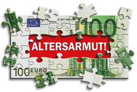 Das Bild zeigt ein Puzzle, das aus Teilen eines 100-Euro-Scheins zusammengesetzt ist. In der Mitte des Puzzles befindet sich ein rotes Feld mit dem weißen Schriftzug "ALTERSARMUT!". Einige Puzzleteile fehlen noch und liegen um das Puzzle herum verstreut. 